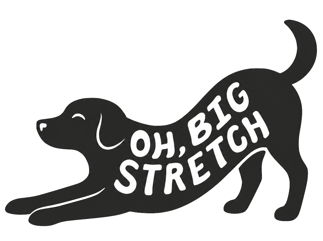 Oh Big Stretch!